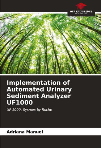 Implementation of Automated Urinary Sediment Analyzer UF1000