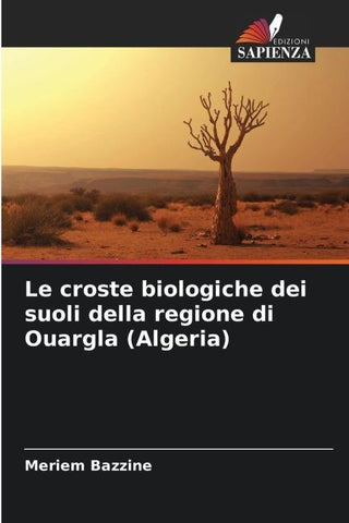 Le croste biologiche dei suoli della regione di Ouargla (Algeria)