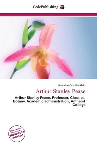 Arthur Stanley Pease