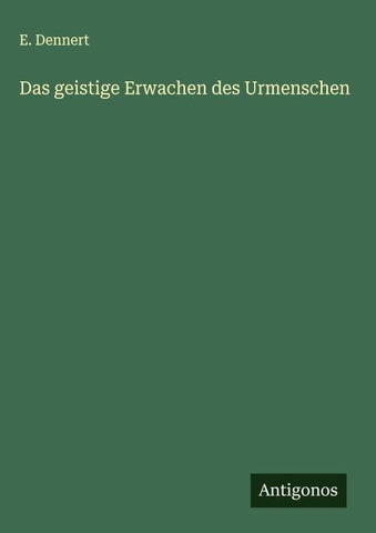 Das geistige Erwachen des Urmenschen