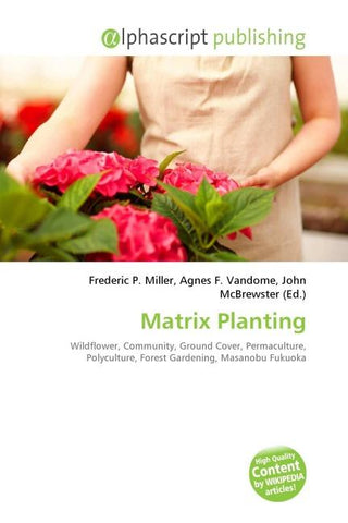 Matrix Planting