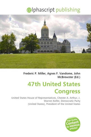 47th United States Congress