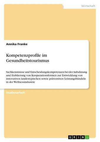 Kompetenzprofile im Gesundheitstourismus