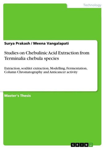 Studies on Chebulinic Acid Extraction from Terminalia chebula species