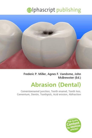 Abrasion (Dental)