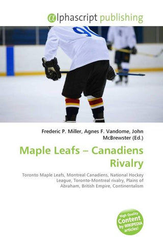 Maple Leafs - Canadiens Rivalry