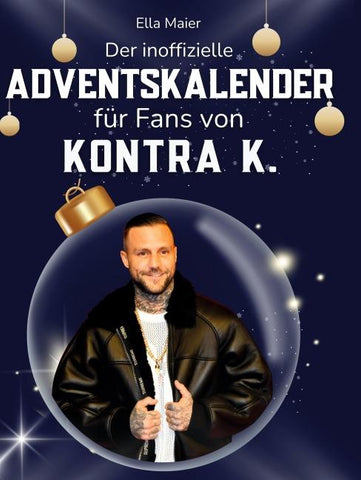Der inoffizielle Adventskalender für Fans von Kontra K.