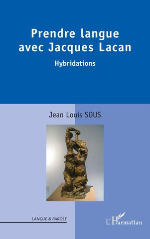Prendre Langue avec Jacques Lacan
