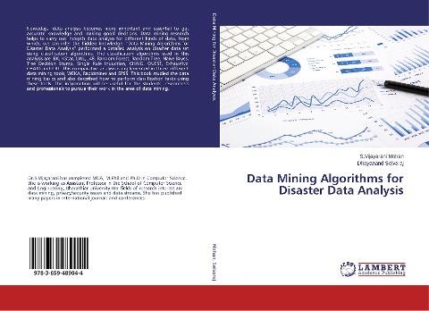 Data Mining Algorithms for Disaster Data Analysis