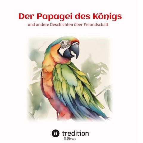 Der Papagei des Königs