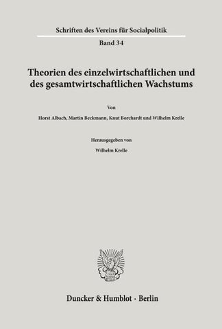 Theorien des einzelwirtschaftlichen und des gesamtwirtschaftlichen Wachstums.