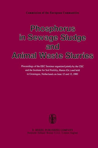 Phosphorus in Sewage Sludge and Animal Waste Slurries