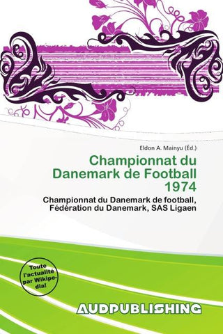 Championnat du Danemark de Football 1974
