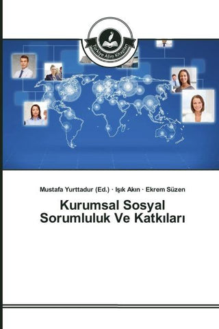 Kurumsal Sosyal Sorumluluk Ve Katk¿lar¿