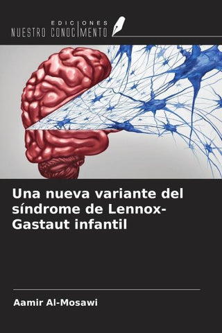 Una nueva variante del síndrome de Lennox-Gastaut infantil