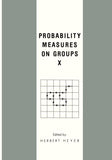 Probability Measures on Groups X