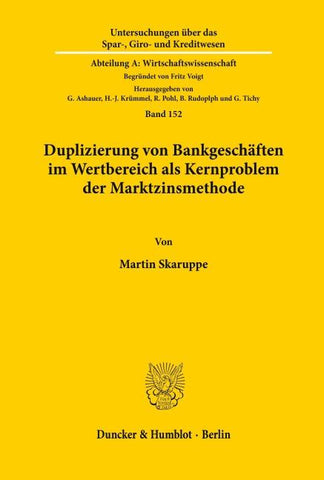 Duplizierung von Bankgeschäften im Wertbereich als Kernproblem der Marktzinsmethode.