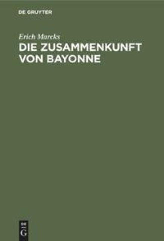 Die Zusammenkunft von Bayonne