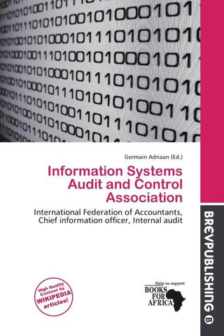 Information Systems Audit and Control Association