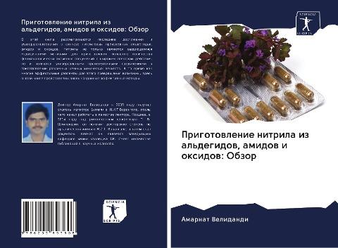 Prigotowlenie nitrila iz al'degidow, amidow i oxidow: Obzor