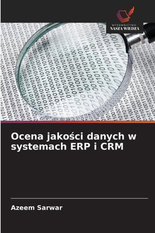 Ocena jako¿ci danych w systemach ERP i CRM