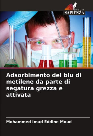 Adsorbimento del blu di metilene da parte di segatura grezza e attivata