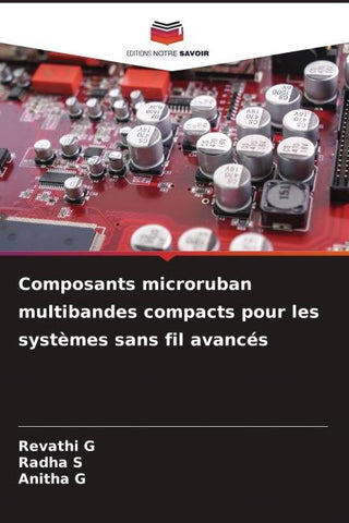 Composants microruban multibandes compacts pour les systèmes sans fil avancés