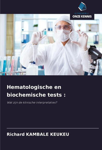 Hematologische en biochemische tests :