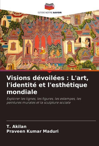 Visions dévoilées : L'art, l'identité et l'esthétique mondiale