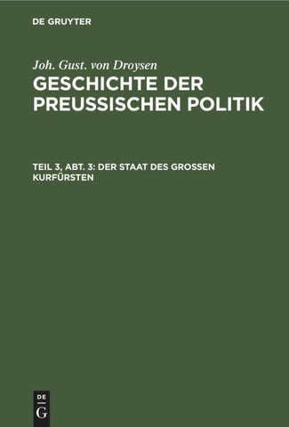 Der Staat des großen Kurfürsten