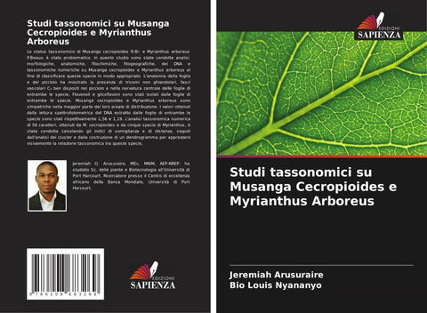 Studi tassonomici su Musanga Cecropioides e Myrianthus Arboreus