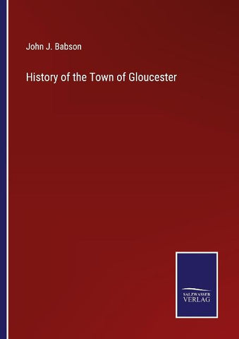 History of the Town of Gloucester