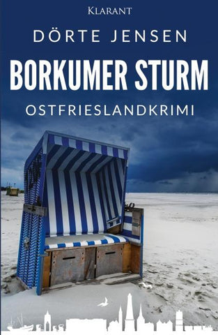 Borkumer Sturm. Ostfrieslandkrimi