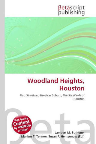 Woodland Heights, Houston