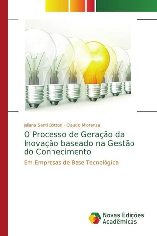 O Processo de Geração da Inovação baseado na Gestão do Conhecimento