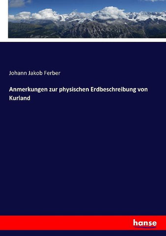 Anmerkungen zur physischen Erdbeschreibung von Kurland