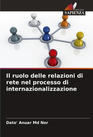 Il ruolo delle relazioni di rete nel processo di internazionalizzazione