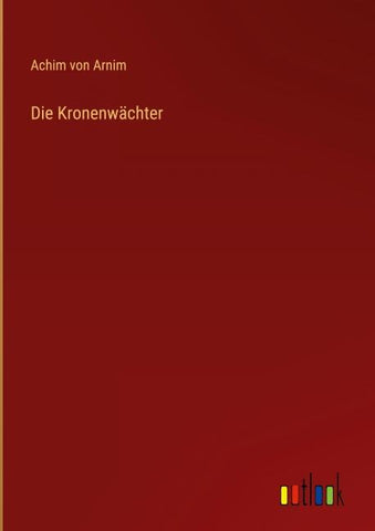 Die Kronenwächter