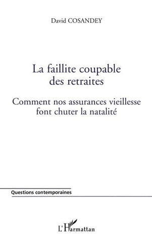 La faillite coupable des retraites