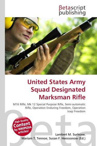United States Army Squad Designated Marksman Rifle