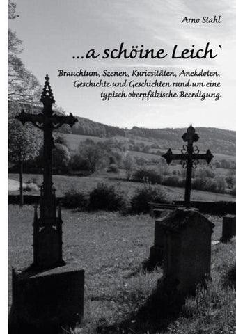 ... a schöine Leich`