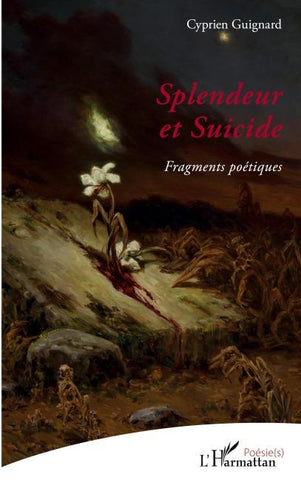 Splendeur et Suicide