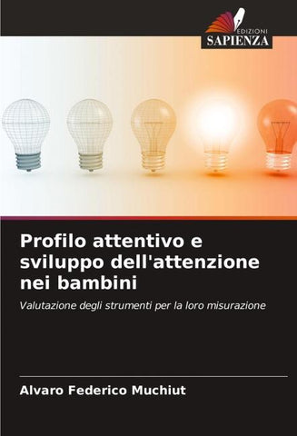 Profilo attentivo e sviluppo dell'attenzione nei bambini