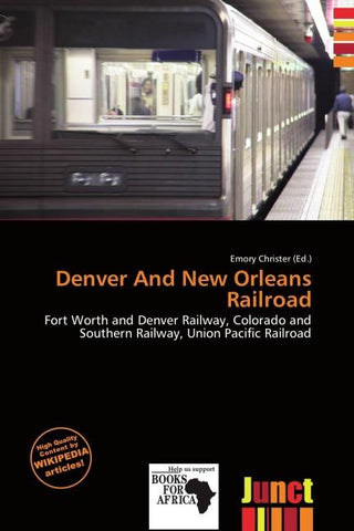 Denver And New Orleans Railroad