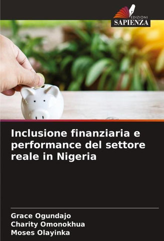 Inclusione finanziaria e performance del settore reale in Nigeria
