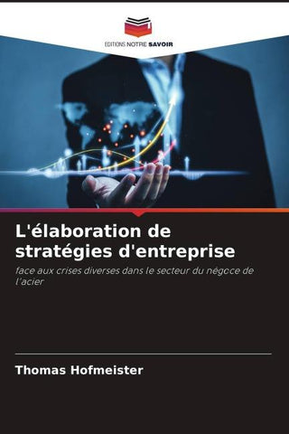 L'élaboration de stratégies d'entreprise