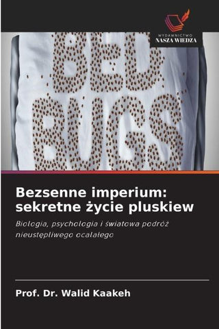 Bezsenne imperium: sekretne ¿ycie pluskiew