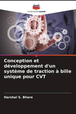 Conception et développement d'un système de traction à bille unique pour CVT