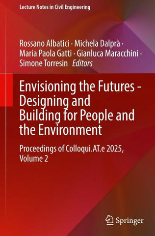 Envisioning the Futures - Designing and Building for People and the Environment