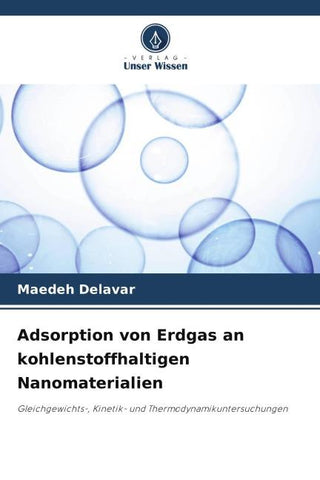 Adsorption von Erdgas an kohlenstoffhaltigen Nanomaterialien